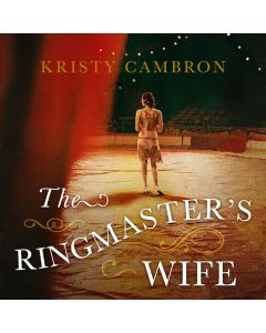 The Ringmaster's Wife