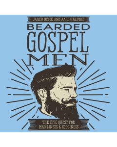 Bearded Gospel Men