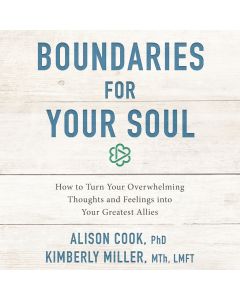 Boundaries for Your Soul