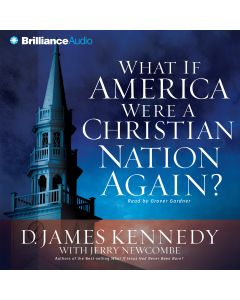 What if America Were a Christian Nation Again?