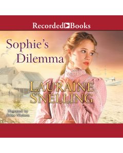 Sophie's Dilemma (Daughters of Blessing, Book #2)