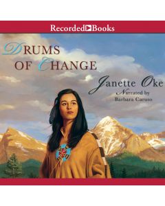 Drums of Change (Women of the West Series, Book #12)