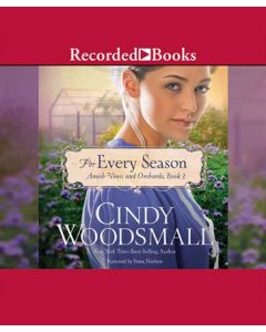 For Every Season (Amish Vines and Orchards Series, Book #3)