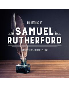 The Letters of Samuel Rutherford