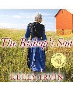 The Bishop's Son (Amish of Bee County Series, Book #2)