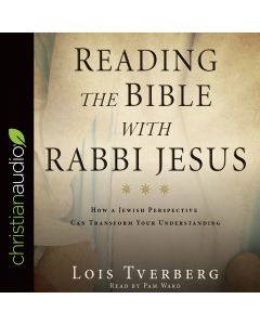 Reading the Bible with Rabbi Jesus