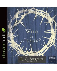 Who Is Jesus? (Series: Crucial Questions, Book #1)