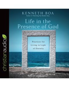 Life in the Presence of God