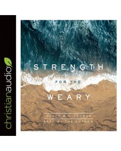 Strength for the Weary