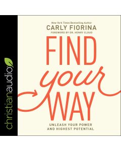 Find Your Way: Unleash Your Power and Highest Potential