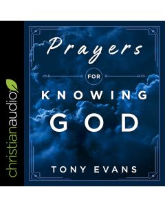 Prayers for Knowing God