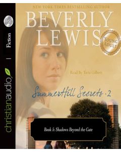 SummerHill Secrets Volume 2, Book 5: Shadows Beyond the Gate