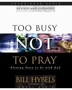 Too Busy Not to Pray