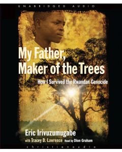 My Father, Maker of the Trees