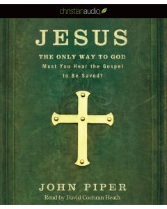 Jesus: The Only Way to God