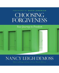 Choosing Forgiveness