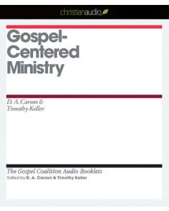 Gospel Centered Ministry