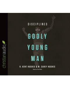 Disciplines of a Godly Young Man