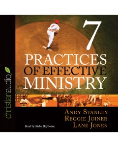 Seven Practices of Effective Ministry