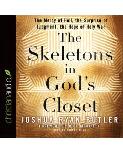 The Skeletons in God's Closet