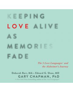 Keeping Love Alive as Memories Fade