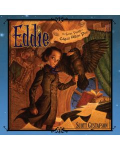 Eddie: The Lost Youth of Edgar Allan Poe