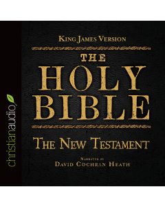 The Holy Bible in Audio - King James Version: The New Testament