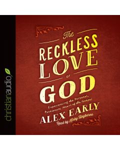 The Reckless Love of God