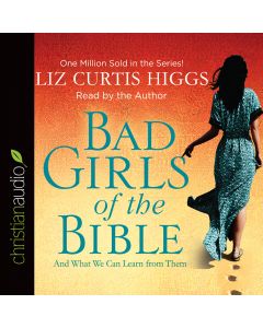 Bad Girls of the Bible