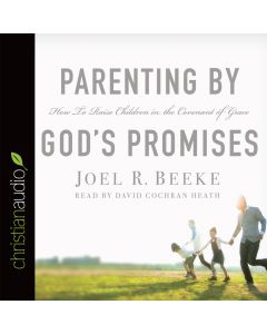 Parenting by God's Promises