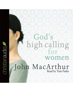 God's High Calling for Women