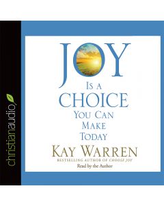 Joy Is a Choice You Can Make Today