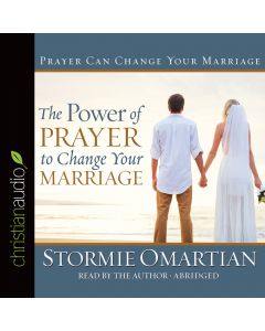 The Power of Prayer to Change Your Marriage