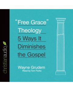 "Free Grace" Theology