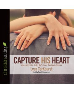 Capture His Heart