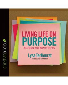 Living Life on Purpose