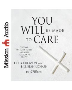 You Will Be Made to Care