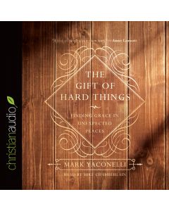 The Gift of Hard Things