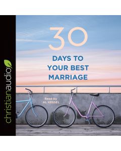 30 Days to Your Best Marriage