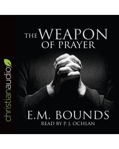 The Weapon of Prayer