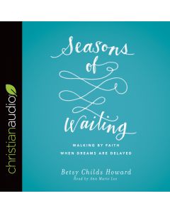 Seasons of Waiting