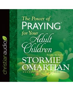 The Power of Praying for Your Adult Children