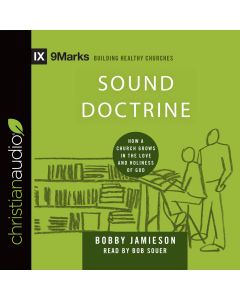 Sound Doctrine (9Marks Series)