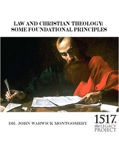 Law and Christian Theology: Some Foundational Principles