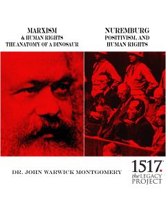 Marxism & Human Rights: The Anatomy of a Dinosaur; Nuremburg: Positivism, and Human Rights