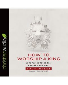 How to Worship a King