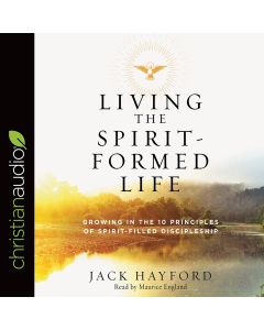 Living the Spirit-Formed Life