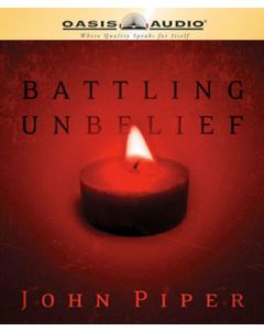 Battling Unbelief