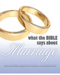 What the Bible says about Marriage