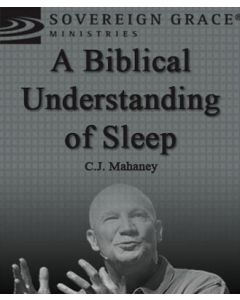 A Biblical Understanding of Sleep